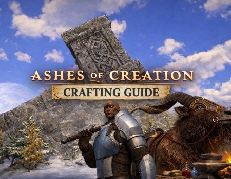Ashes of Creation Crafting Guide for Beginners Check Out Complete Ashes of Creation Crafting Guide