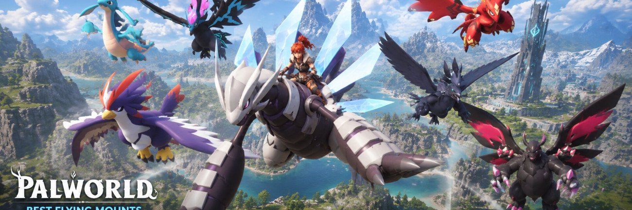 Find out Best Flying Mounts in Palworld - Version 1.0 Read of Best Flying Mounts in Palworld - Version 1.0